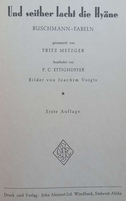 Und Seither Lach die Hyane: Buschmann-Fabeln (German) | Fritz Metzger
