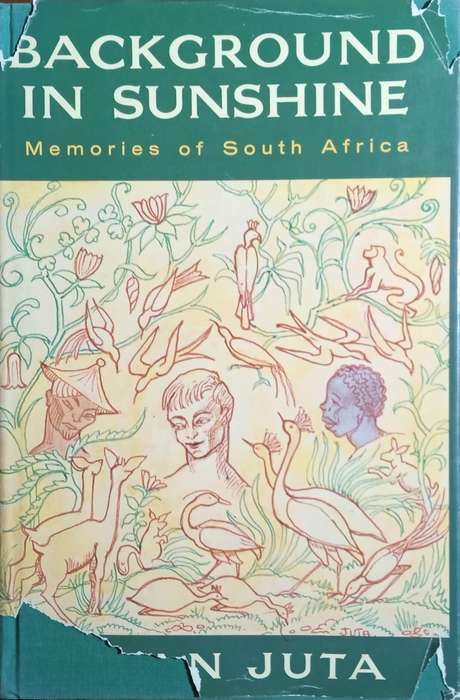 Background in Sunshine: Memories of South Africa | Jan Juta