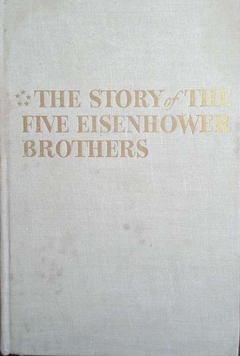 The Story of the Five Eisenhower Brothers | Bela Kornitzer