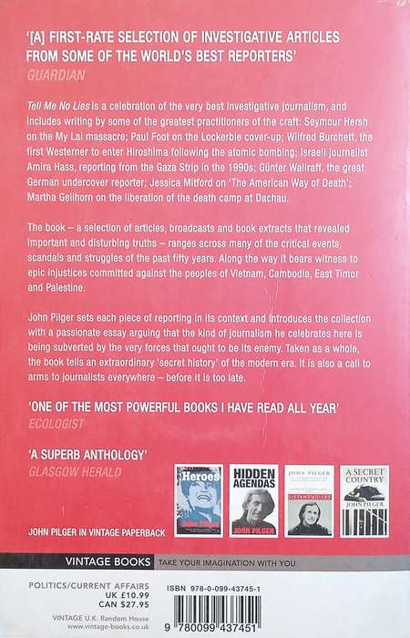 Tell Me No Lies: Investigative Journalism and It's Triumphs | John Pilger (ed.)