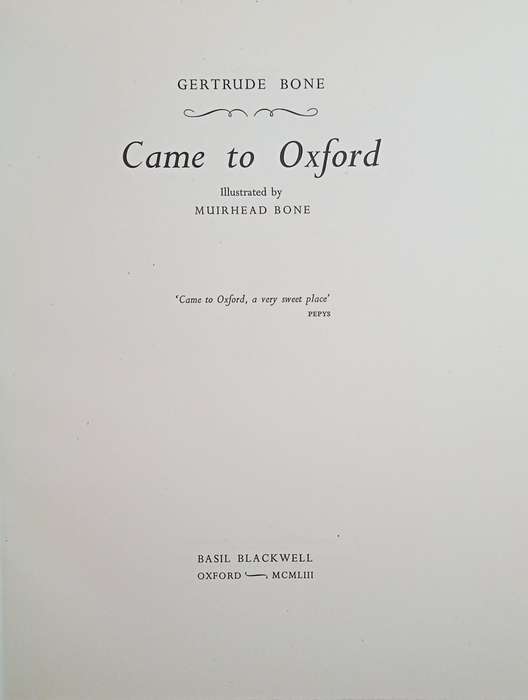 Came to Oxford | Gertrude Bone, illustrated by Muirhead Bone