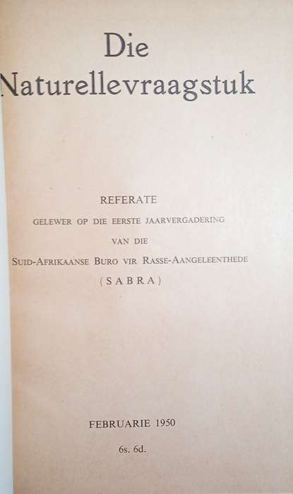 Die Naturellevraagstuk: Referate Gelewer op die Eerste Jaarvergadering van die Suid-Afrikaanse Bu...