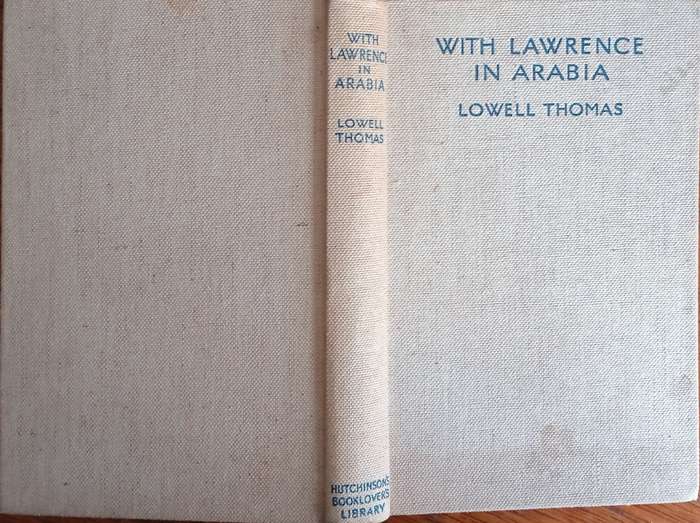 With Lawrence in Arabia | Lowell Thomas