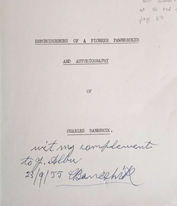 Reminiscences of a Pioneer Pawnbroker and Autobiography [Signed and Inscribed] | Charles Baneshik