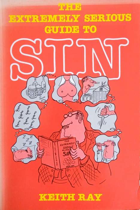 The Extremely Serious Guide to Sin | Keith Ray