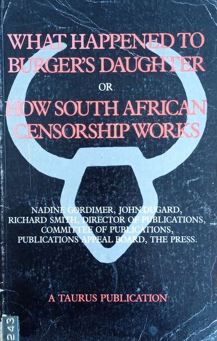 What Happened to Burger's Daughter, or Hoe South African Censorship Works