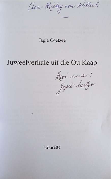 Juweelverhale uit die Ou Kaap [Inscribed by the Author] [Afrikaans] | Japie Coetzee