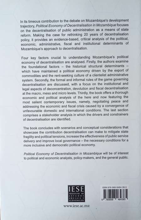 Political Economy of Decentralisation in Mozambique: Dynamics, Outcomes, Challenges | Bernhard We...