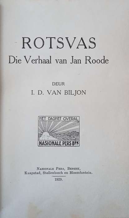 Rotsvas: Die Verhaal van Jan Roode [Afrikaans] | I.D. van Biljon