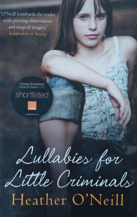 Lullabies for Little Criminals | Heather ONeill