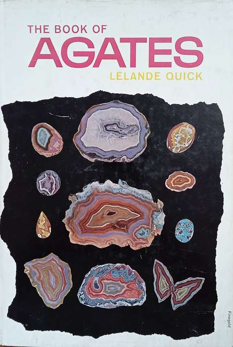 The Book of Agates And Other Quartz Gems | Lelande Quick