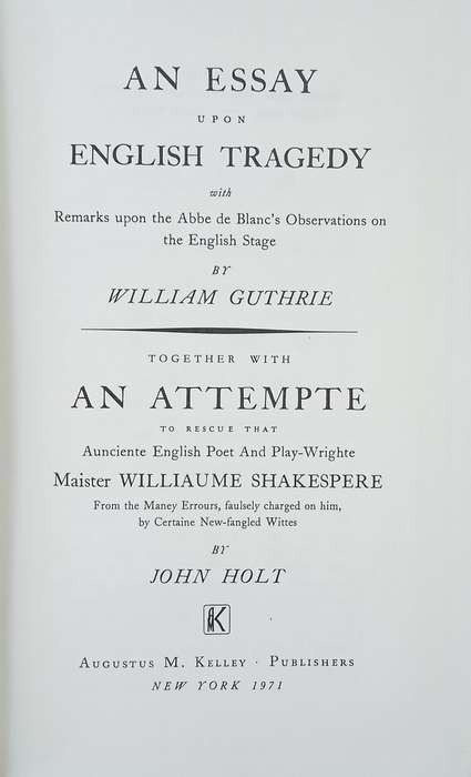 Eighteenth Century Shakespeare No. 6: An Essay Upon English Tragedy, with Remarks, Together With ...