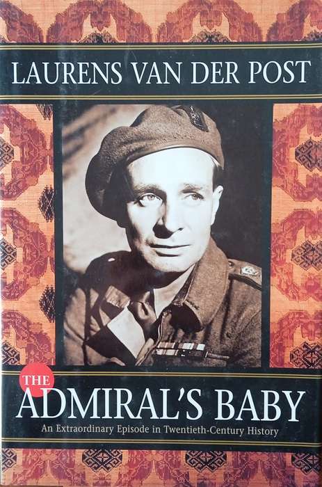 The Admiral's Baby | Laurens van der Post