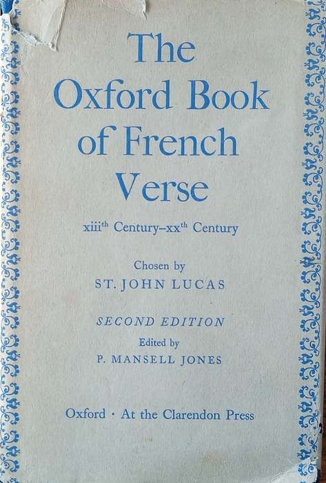 The Oxford Book of French Verse, 13th Century-20th Century | P. Mansell Jones (ed.)