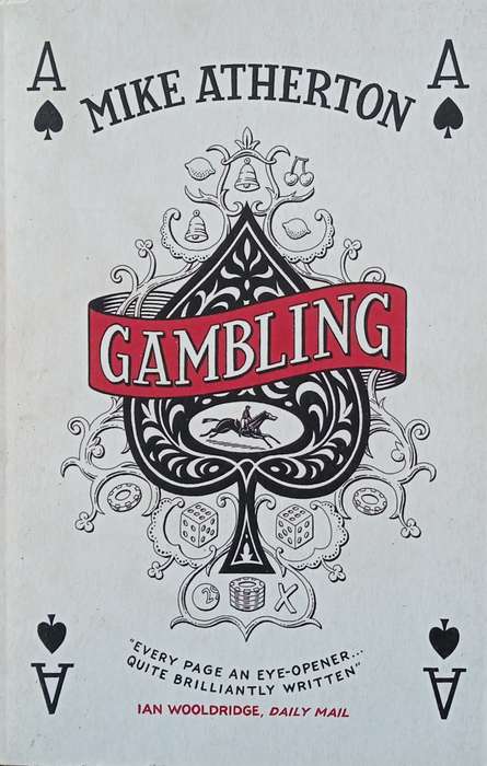 Gambling | Mike Atherton