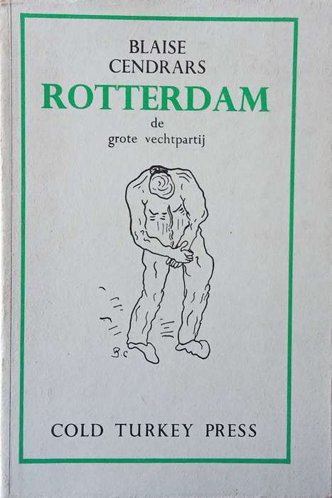 Rotterdam: De Grote Vechtpartij [Dutch] | Blaise Cendrars