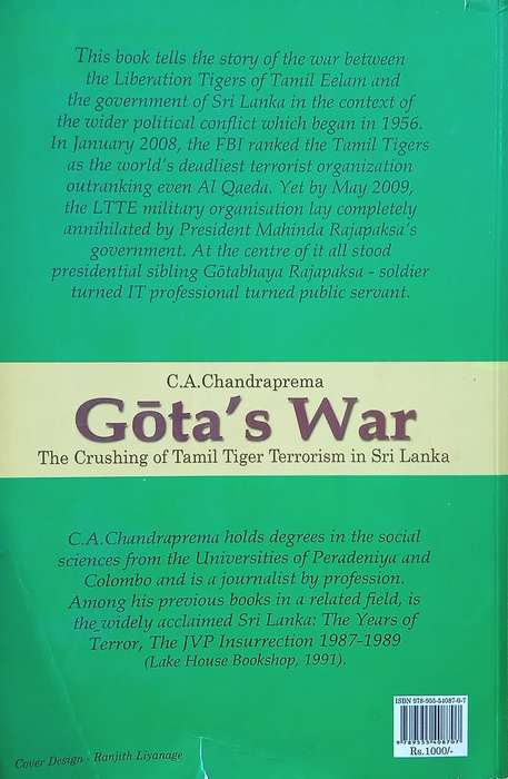 Gota's War: The Crushing of Tamil Tiger Terrorism in Sri Lanka | C.A. Chandraprema