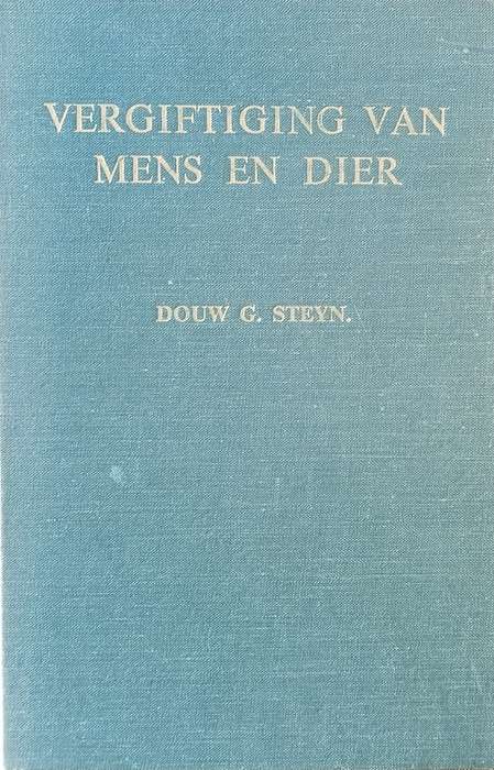 Vergiftiging van Mens en Dier [Afrikaans] | Douw G. Steyn