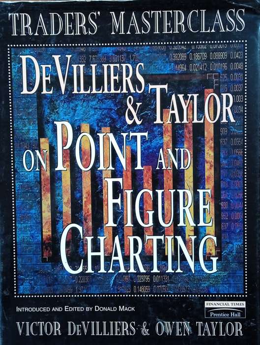 Traders' Masterclass DeVilliers & Taylor on Point and Figure Charting | Victor DeVilliers and Owe...