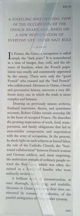 Marianne in Chains: Daily Life in the Heart of France During the German Occupation | Robert Gildea