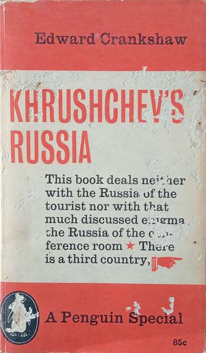 Krushchev's Russia | Edward Crankshaw