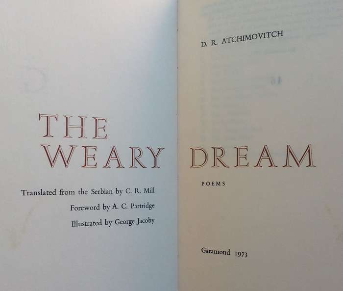 The Weary Dream (Limited Edition, Printed on Goatskin Parchment) | D. R. Atchimovitch