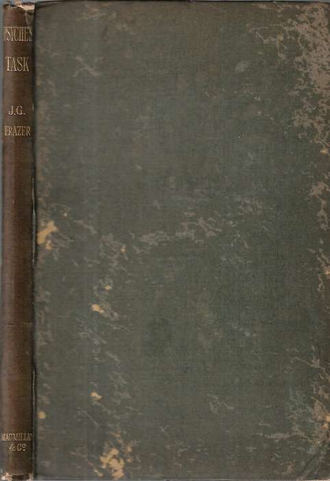 Psyche's Task: A Discourse Concerning the Influence of Superstitions on the Growth of Institution...