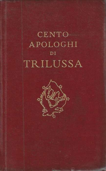 Nento Apologhi di Trilussa (Italian, Published 1935)