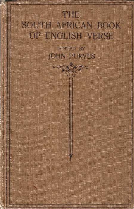 The South African Book of English Verse (Published 1921) | John Purves (Ed.)