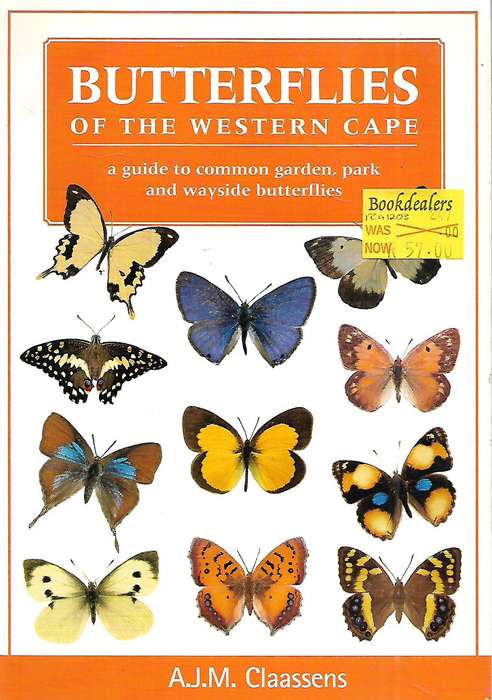 Butterflies of the Western Cape: A Guide to Common Garden, Park and Waysaide Butterflies | A. J. ...