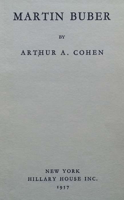 Martin Buber | Arthur A. Cohen