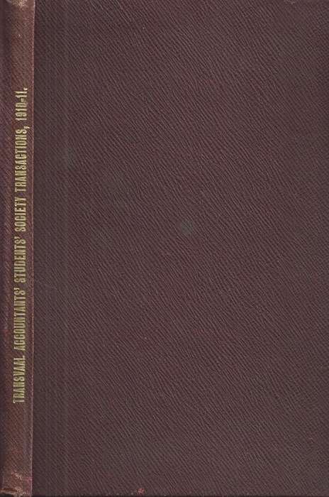 Transvaal Accountants' Student Society Transactions, 1910-1911