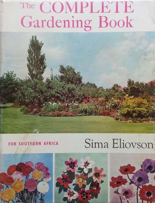 The Complete Gardening Book for Southern Africa | Sima Eliovson