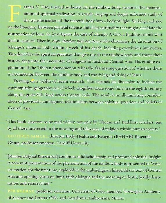Rainbow Body and Ressurection: Spiritual Attainment, the Dissolution of the Material Body, and th...