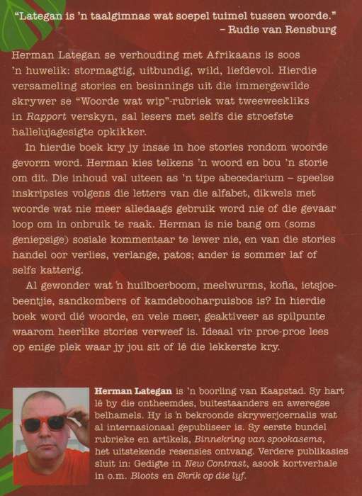 Opstokers, Fopdossers en Tweegatjakkalse: Stories oor Woorde, Mense en Aanhou Beweeg en Geraas Ma...