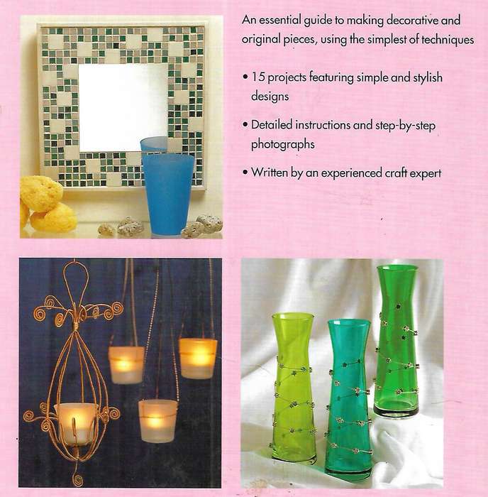 Creative Glass: Decorating Glass with Wire, Beads and Mosaic | Dorothy Wood