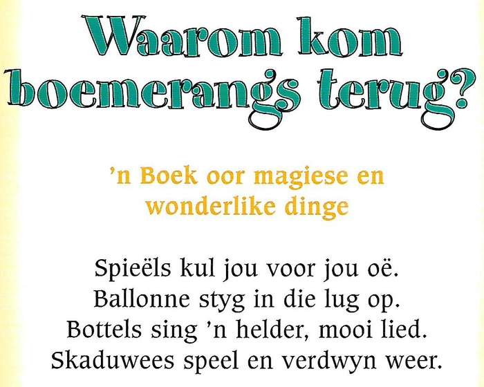 Mickey Wonder Waarom: Waarom Kom Beomerangs Terug? (Afrikaans)