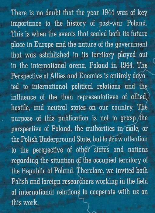 Poland in 1944: ThePerspective of Allies and Enemies | Martyna Gradzka-Rejak & Dawid Golik (Eds.)
