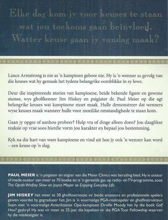 Oorwinning is 'n Keuse (Afrikaans) | Paul Meier & Jim Hiskey