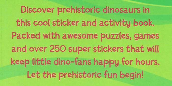 My Awesome Prehistoric Dinosaur Sticker and Activity Book (Over 250 Stickers)