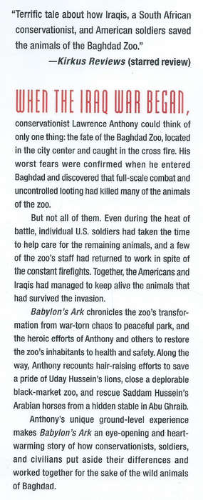 Babylon's Ark: The Incredible Wartime Recue of the Baghdad Zoo (Signed by Author) | Lawrence Anth...