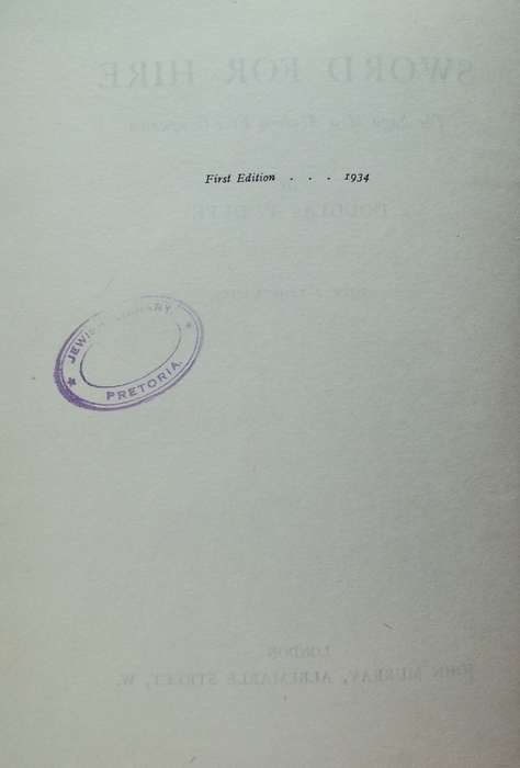 Sword for Hire: The Saga of a Modern Free-Companion (First Edition, 1934) | Douglass V. Duff