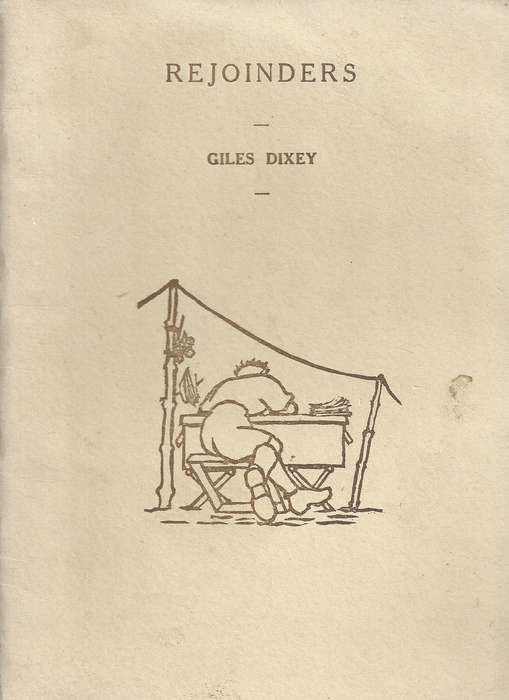 Centoe Poetae, A Passage in Square Rig & Rejoinders (All Inscribed by Author) | Giles Dixey