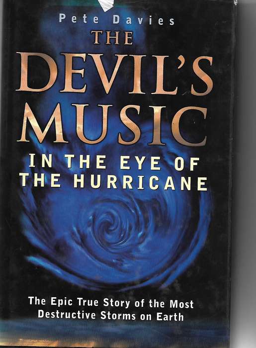 The devil's music (in the eye of the hurricane ) | Pete Davies