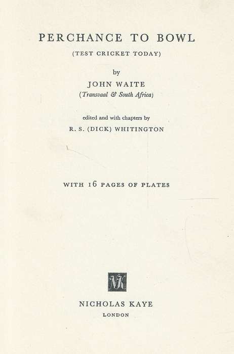 Perchance to Bowl (Signed by Author) | John Waite