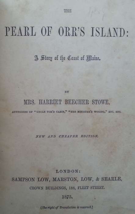 The Pearl of Orr's Island: A Story of the Coast of Maine (Published 1875) | Harrriet Beecher Stowe