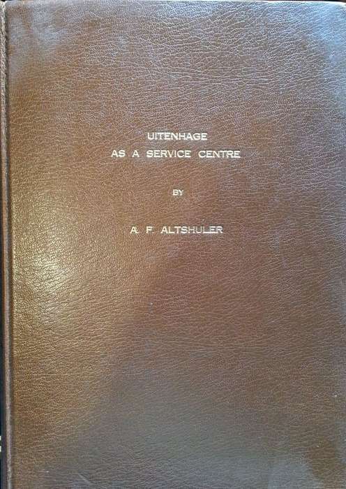 Uitenhage as a Service Centre | Arnold Frank Altshuler