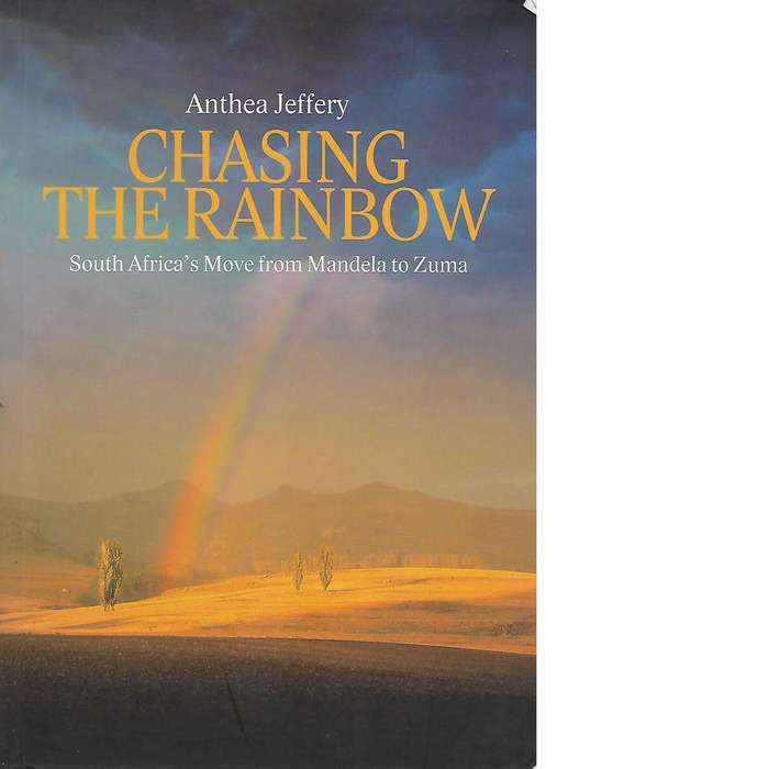 Chasing the Rainbow | Anthea Jeffery