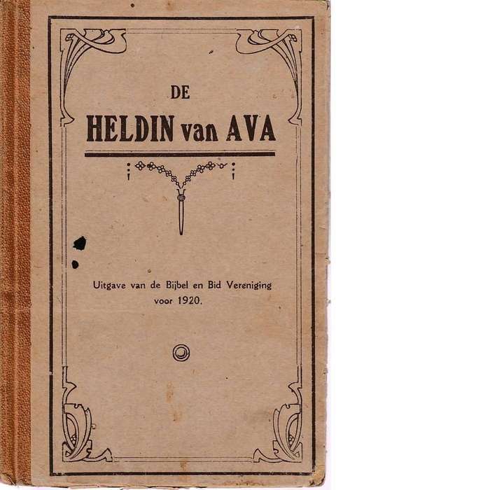De Heldin Van Ava (Dutch Edition) | Ds. Geo. Murray