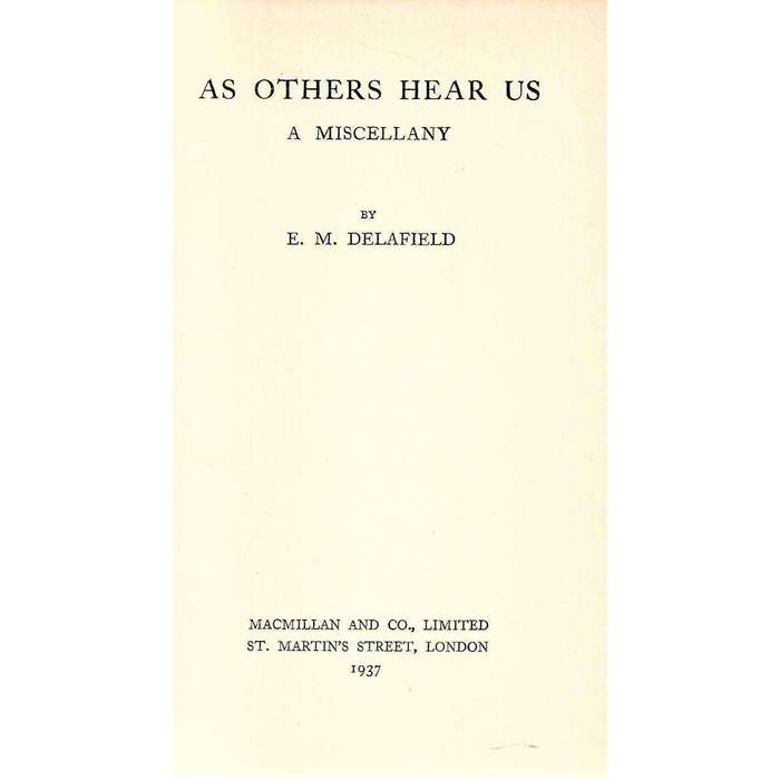 As Others Hear Us: A Miscellany | E. M. Delafield